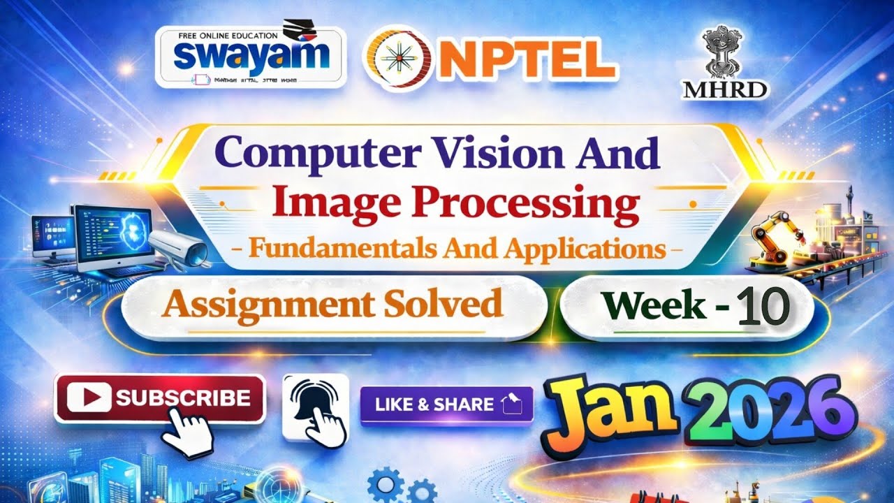 Computer Vision And Image Processing -Fundamentals And Applications Week 10 assignment Answer#Week10