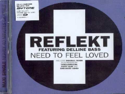 Reflekt Featuring Delline Bass ‎– Need To Feel Loved