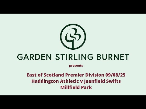 Haddington Athletic v Jeanfield Swifts - 09 08 2025