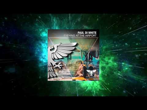 Paul Di White - Evening At The Airport [Full] -Uplifting Trance-