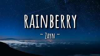 Zayn Malik - Rainberry(LYRICS VIDEO)