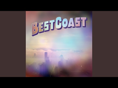 Fear Of My Identity - Best Coast