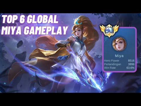 Top 6 Global Miya Gameplay by Seversky - Mobile Legends: Bang Bang