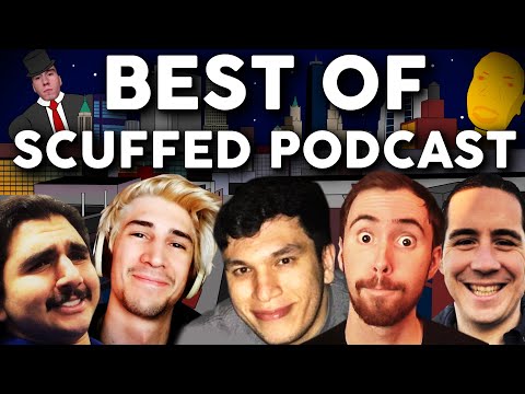 Best Of The Scuffed Podcast