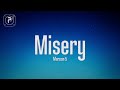 Maroon 5 - Misery (Lyrics)