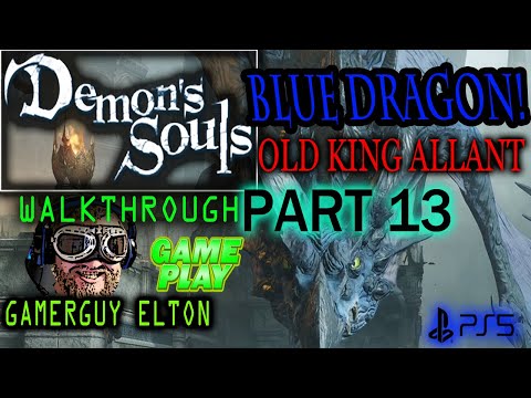 Demons Souls:Ps5 Gameplay Walkthrough part 13