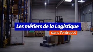 Les métiers de la logistique dans l'entrepôt