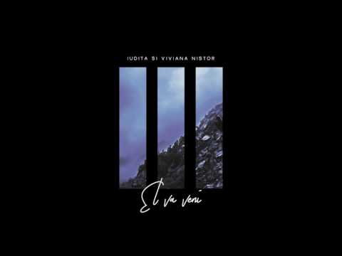 Iudita si Viviana Nistor - El va veni (cover)