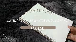 Download lagu Hal Indah Butuh Waktu Untuk Datang #Solekmu - Idgitaf // (Lettering-Lyric Video) mp3 Download lagu Hal Indah Butuh Waktu Untuk Datang #Solekmu - Idgitaf // (Lettering-Lyric Video) mp3