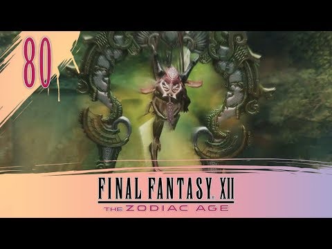 Final Fantasy 12 Zodiac Age ♥ Let's Play: Part 80 [ZODIARK!]