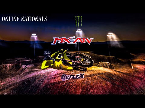 MX vs ATV Reflex - Online Nationals good battles with @badbeatmx2952