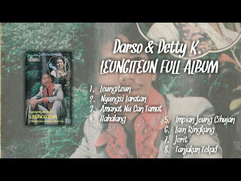 Kacapi Darso & Detty Kurnia - Leungiteun (Full Album)