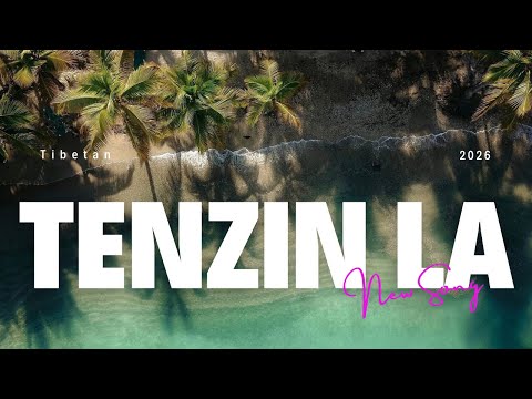 BhuTenz - TENZIN LA (Tibetan Song 2026)