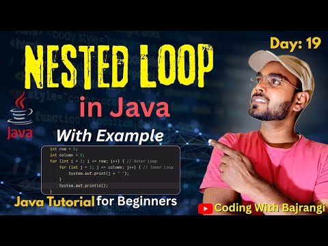 Lecture 19 Nested Loop In Java With Example Pattern Printing Use Cases Java Full Course