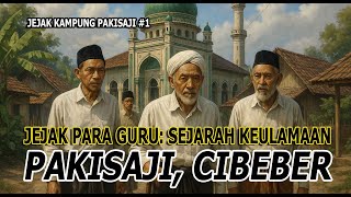 Download lagu PAKISAJI, KAMPUNG ULAMA: SUARA DARI TANAH YANG MENYIMPAN CAHAYA mp3