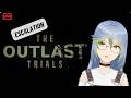 [ THE OUTLAST TRIALS ] YUK PUAS-PUASIN