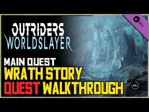 Wrath Quest Outriders Worldslayer