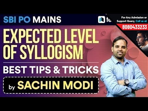 SBI PO & SBI Clerk Mains | Expected Level of Syllogism by Sachin Modi | Best Reasoning Tips & Tricks