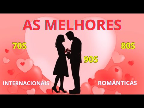 💔 Os Maiores Sucessos de Todos os Tempos💔Músicas Internacionais Antigas Anos 70 80 e 90S