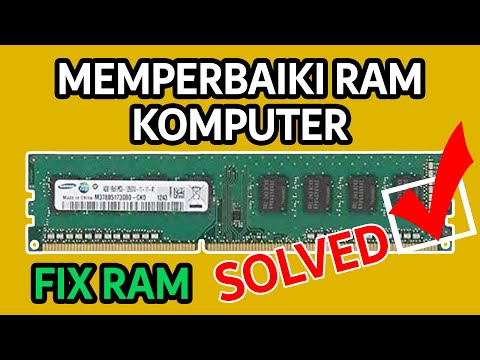 MEMPERBAIKI RAM KOMPUTER ( FIX RAM ) - YouTube