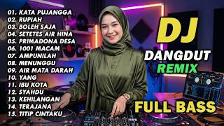 Download lagu DJ REMIX DANGDUT LAWAS FULL BASS || DJ KATA PUJANGGA || PILIHAN TERBAIK RHOMA IRAMA mp3