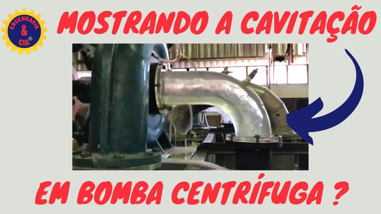 Mostrando a Cavitação em uma Bomba Centrífuga | Porque Cavitação é Importante?  | Pressão de Vapor