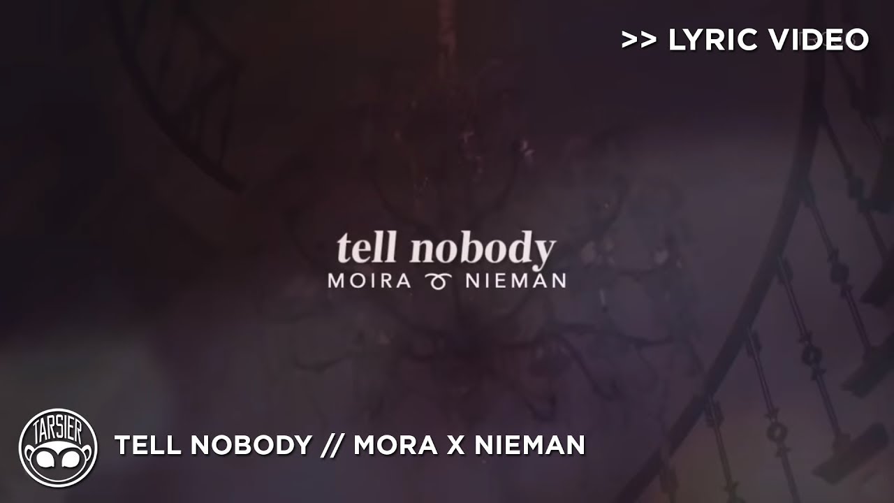 Tell Nobody Mp3 Free Download