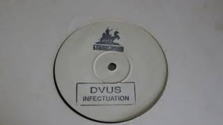 DVUS - Infectuation (Dave Valentine) 1996 Sasha tune