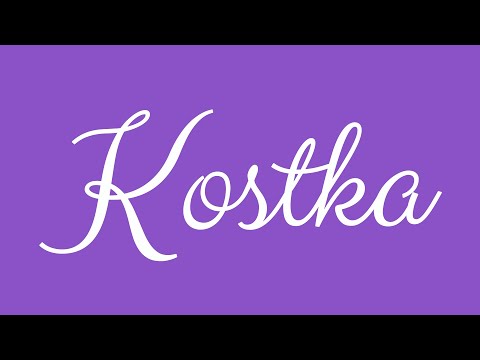 Learn how to Write the Name Kostka Signature Style in Cursive Writing