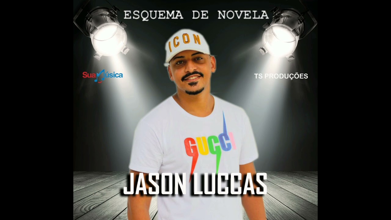 Esquema de Novela / Jason Luccas EP. 2021