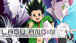 Download lagu 【djalto】 Lagu Angin | 風の歌 (Indonesian Cover) - Hunter × Hunter ED Full Cover mp3 Download lagu 【djalto】 Lagu Angin | 風の歌 (Indonesian Cover) - Hunter × Hunter ED Full Cover mp3