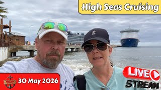 High Seas Cruising LIVE 30 May 2026