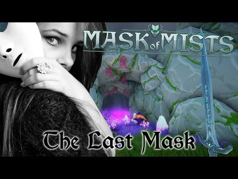 Mask of Mists - The Last Mask