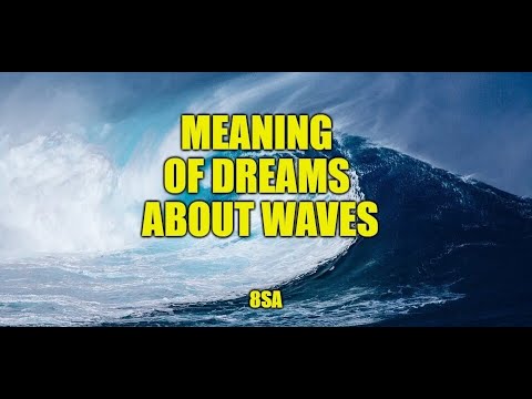 What Does Wave Mean In A Dream? Dreams About Giant Waves, Tidal Waves