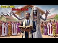 PART 2 Pastor Unknownly Married A WITCH Until The Day Of Deliverance The TRUTH Came Out Tales