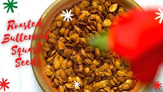 How to Roast Butternut Squash SEEDS - Roasted Butternut Squash or Pumpkin Seeds - Toasted/Roasted