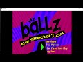 1995 BaLLz The Director S Cut 3DO Game 720p 60fps