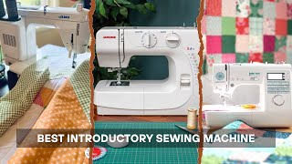 7 Best Introductory Sewing Machines 2026! Startup Tips + Quick Projects
