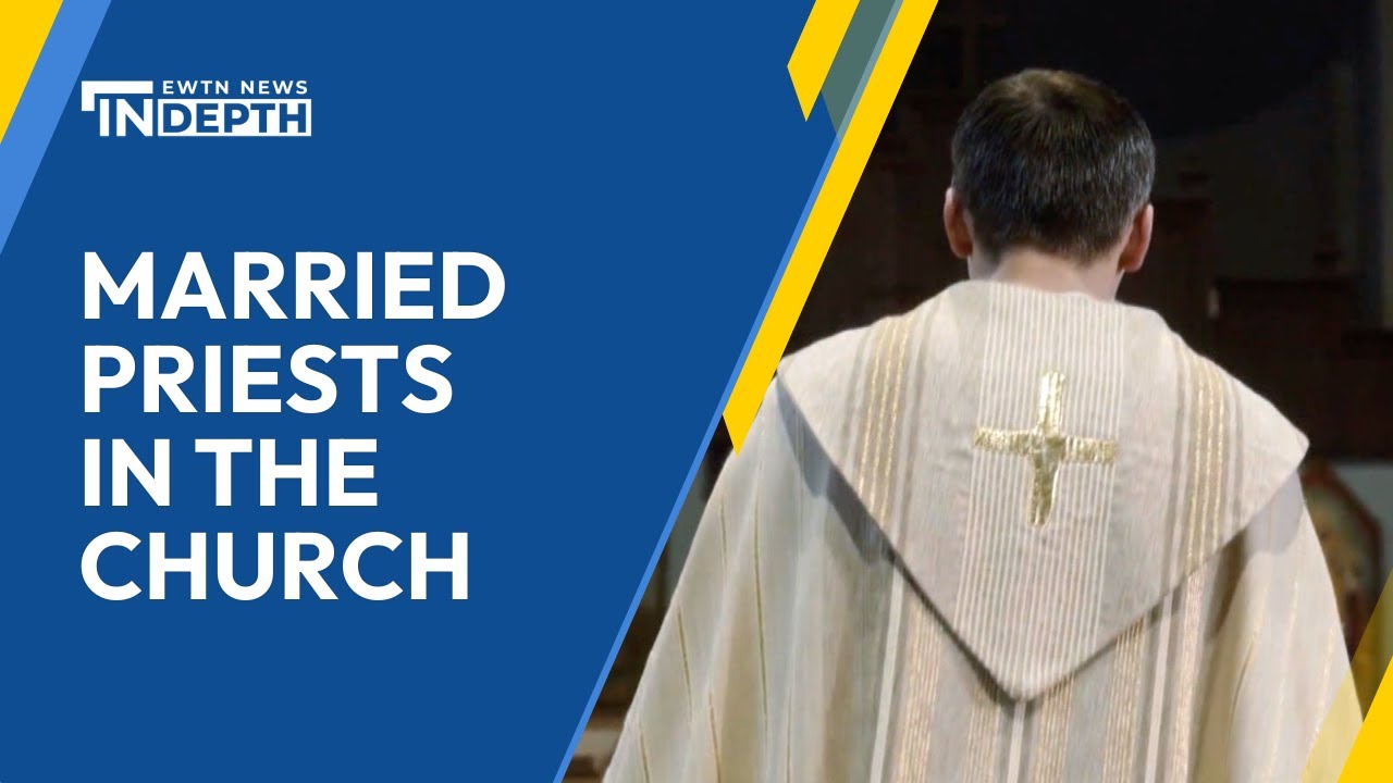 Married Priests in the Catholic Church? | EWTN News In Depth October 6, 2023