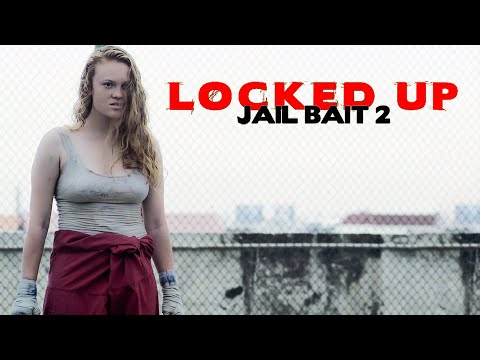 Locked Up – Jail Bait 2: Kämpfen oder Sterben im Frauenknast (KRIMI THRILLER Film deutsch, Survival)