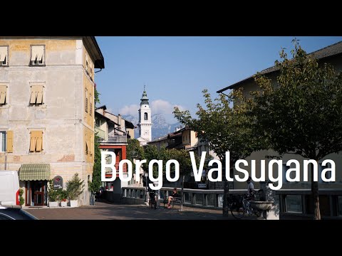 Borgo Valsugana | GH5 Panasonic Leica 10-25mm f1.7 | Mountain Town