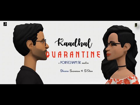 Porselvam kaadhal quarantine 