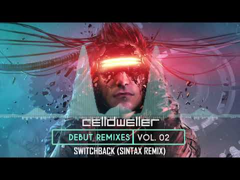 Video thumbnail for Switchback [Sintax Remix]