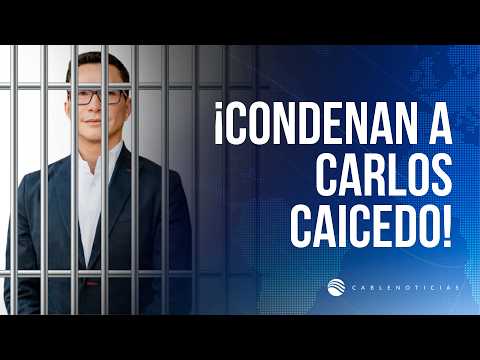 Condenan a Carlos Caicedo: ordenan su captura por corrupción en Santa Marta
