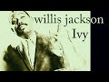 Willis Jackson - Ivy (1971 Gatorade vinyl LP)