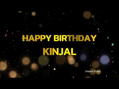 KINJAL Happy Birthday Status  |  Happy Birthday KINJAL | Special wishes for KINJAL #happybirthday