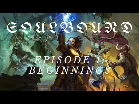Age of Sigmar: Soulbound Episode 1