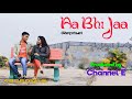 Aa Bhi Jaa Video Reprise ABOB Originals Video Reproduction By Channel E 2022