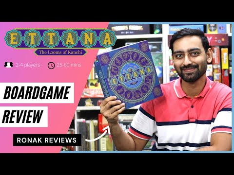 Ettana - The Looms of Kanchi Board - Review | Indian Board Game - Ronak reviews //Chai & Games