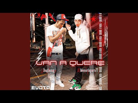 van a querer (feat. Duglaung)